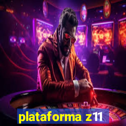 plataforma z11